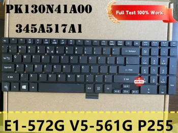 Acer Aspire E1-572 V5-561 E1-572G V5-561G P255 Nešiojamojo kompiuterio Klaviatūros: MP-10K33U4-6981W PK130N41A00 345A517A1