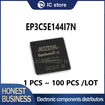 EP3C5E144I7N EP3C5E144 EP3C5E EP3C5 EP3C EP3 EP IC Chip EQFP-144