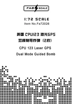 FAB FA72026 1/72 CPU 123 Lazerio GPS Dual Mode valdoma Bomba BENDROJI DALIS