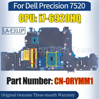 LA-E311P Už Dell Precision 7520 Laptopo Mainboard KN-0RYMM1 SR2FT i7-6920HQ 100ï¼... Išbandyti Nešiojamojo kompiuterio Plokštė