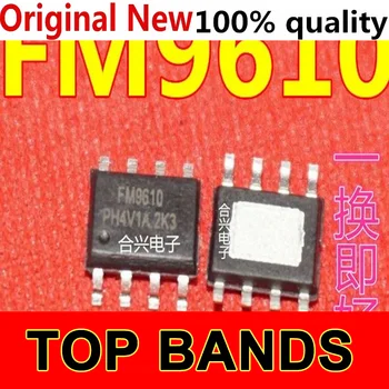 Mei10PCS FM9610 9610 SOP8 naujas IC Chipset NAUJAS Originalus